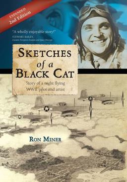 Sketches of a Black Cat - Expanded Edition Story of a Night Flying WWII Pilot and Artist  9781535055284 Front Cover