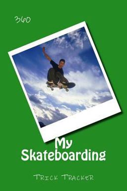 My Skateboarding My Skateboarding