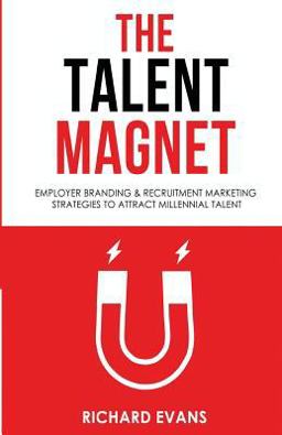 The Talent Magnet