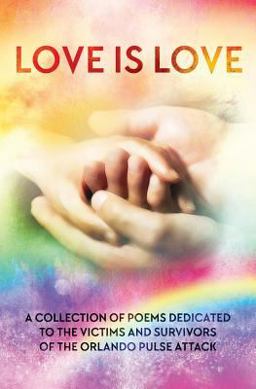 LOVE IS LOVE Poetry Anthology