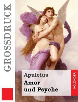 Amor und Psyche (Großdruck)