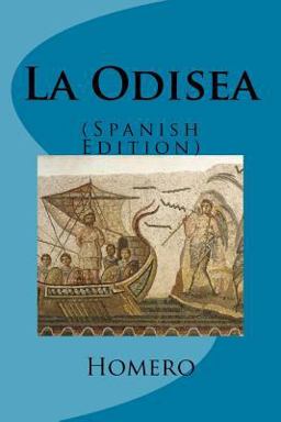 La Odisea (Spanish Edition) La Odisea (Spanish Edition)