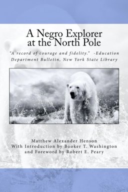A Negro Explorer at the North Pole