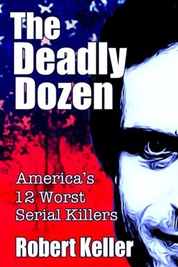 The Deadly Dozen The Deadly Dozen