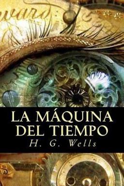 La Máquina Del Tiempo