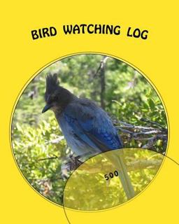 Bird Watching Log Bird Watching Log
