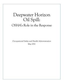 Deepwater Horizon Oil Spill: OSHA's Role in the Response