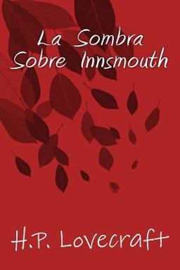 La Sombra Sobre Innsmouth