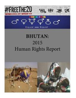 BHUTAN: 2015 Human Rights Report