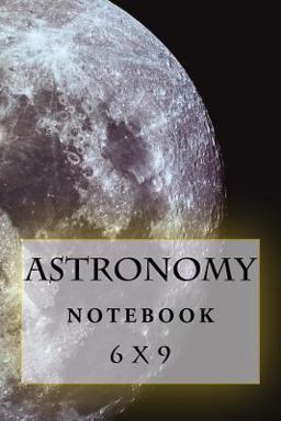 Astronomy Notebook Astronomy Notebook