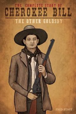Cherokee Bill - the Other Goldsby
