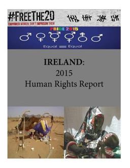 IRELAND: 2015 Human Rights Report