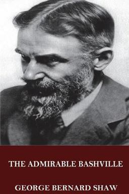 The Admirable Bashville