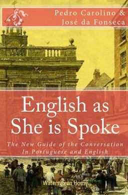 English As She Is Spoke