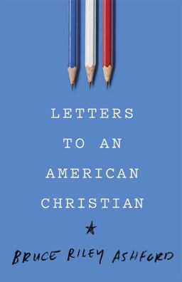 Letters to an American Christian  9781535905138 Front Cover