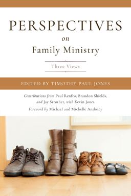 Perspectives on Family Ministry