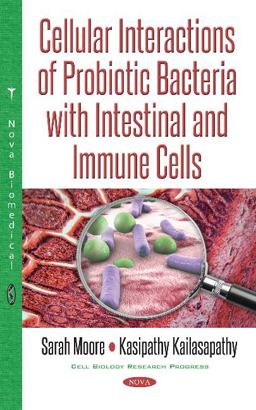 Cellular Interactions of Probiotic Bacteria with Intestinal and Immune Cells