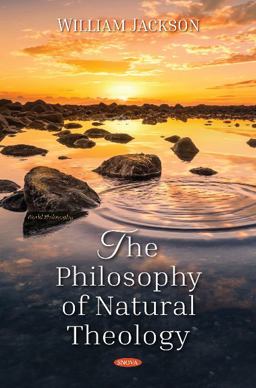 Philosophy of Natural Theology  9781536138290 Front Cover