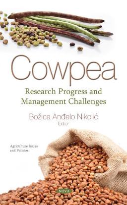 Cowpea: Research Progress and Management Challenges