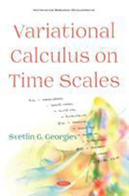 Variational Calculus on Time Scales Variational Calculus on Time Scales