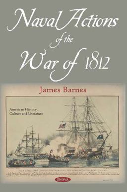 Naval Actions of the War Of 1812