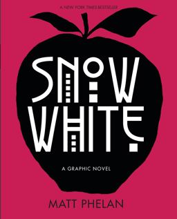 Snow White: a Graphic Novel  9781536200553 Front Cover