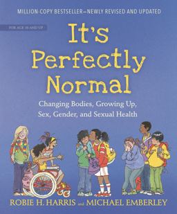 It's Perfectly Normal Changing Bodies, Growing up, Sex, Gender, and Sexual Health  9781536207217 Front Cover