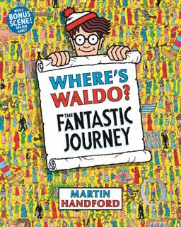 Where's Waldo? the Fantastic Journey:  9781536210972 Front Cover
