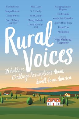 Rural Voices 15 Authors Challenge Assumptions about Small-Town America  9781536212105 Front Cover