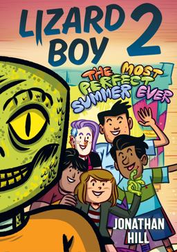 Lizard Boy 2: the Most Perfect Summer Ever