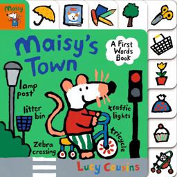 Maisy's Town: a First Words Book