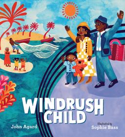 Windrush Child: the Tale of a Caribbean Child Who Faced a New Horizon
