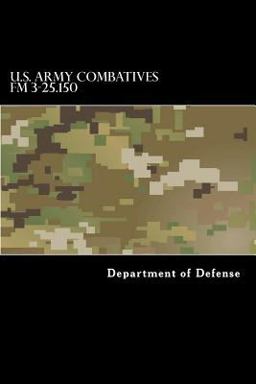 U. S. Army Combatives FM 3-25. 150