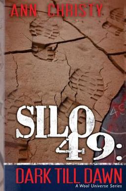 Silo 49: Dark till Dawn
