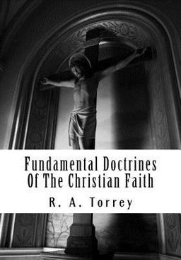 Fundamental Doctrines of the Christian Faith