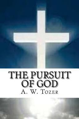 The Pursuit of God