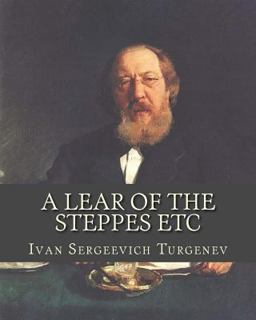 A Lear of the Steppes Etc