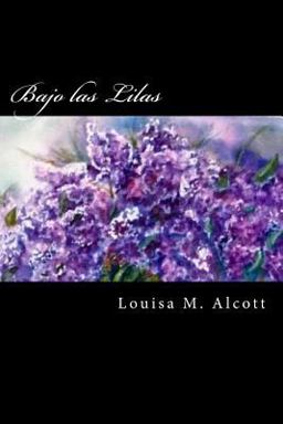 Bajo Las Lilas (Spanish Edition)