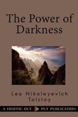 The Power of Darkness