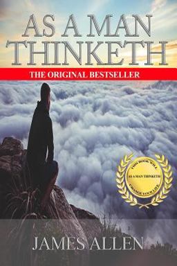 As a Man Thinketh (Rediscovered Books)