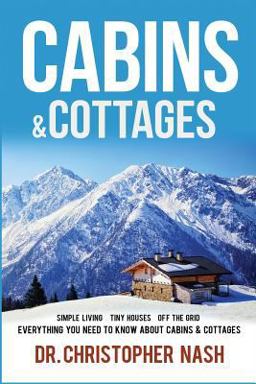 Cabins and Cottages