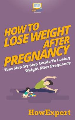 How to Lose Weight after Pregnancy