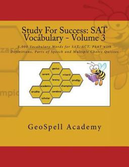Study for Success: SAT Vocabulary - Volume 3 Study for Success: SAT Vocabulary - Volume 3