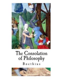 Consolation of Philosophy Boethius  9781537363752 Front Cover