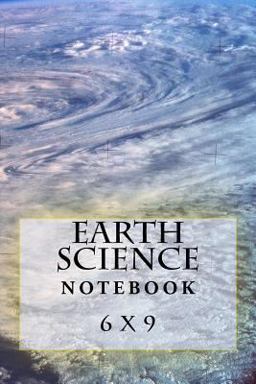 Earth Science Notebook Earth Science Notebook