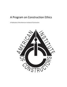 American Insitute of Constructors: a Program on Construction Ethics  9781537410074 Front Cover