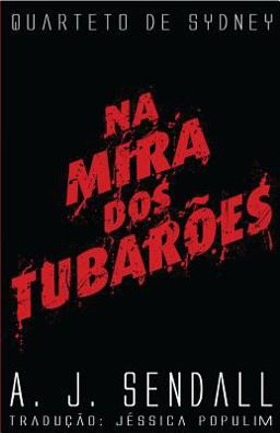 Na Mira Dos Tubarões