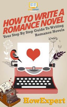 How to Write a Romance Novel