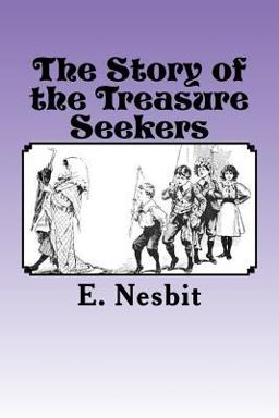 The Story of the Treasure Seekers