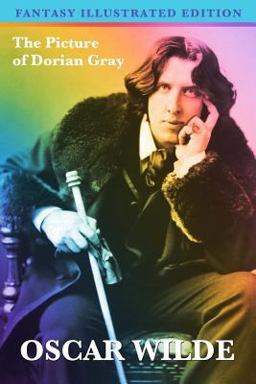 The Picture of Dorian Gray (Fantasy Illustrated Edition)
